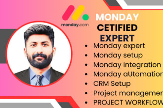 monday expert in CRM workflow and do project management in monday clickup, asana