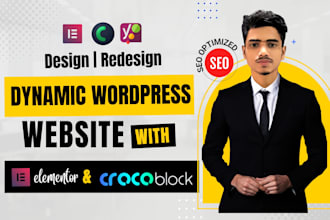design or redesign dynamic wordpress website by elementor and crocoblock
