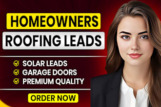 do bulk verified roofing leads solar leads new homeowners garage doors leads