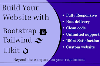 build your website by bootstrap, tailwind, uikit