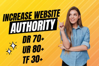 increase domain rating ahrefs dr, url rating ur and majestic trust flow tf