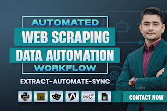 automate web scraping, data extraction, data automation and data workflows