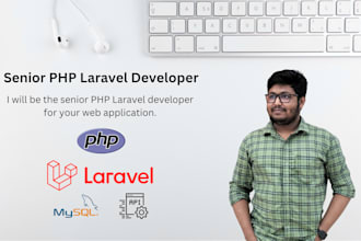 be the senior PHP laravel developer for your web application