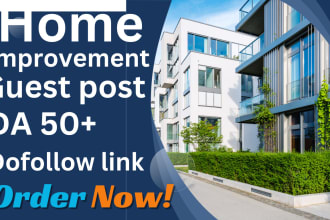 do home improvement guest post with do follow backlinks