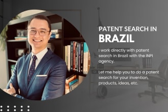 do a patent search in brazil for your product or invention