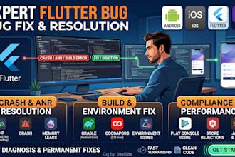 do bug fix, build error, crashes, flutter, android, ios