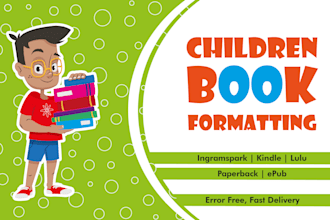 childrens book formatting, KDP formatting, and book layout for ingram and lulu