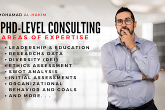 be your phd level consulting expert