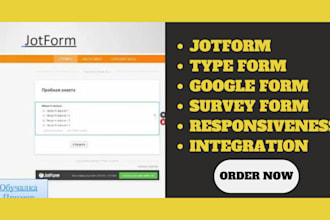 design responsive jotform, google form, type form,