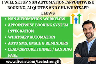 setup n8n automation, appointwise booking, ai quotes and ghl whatsapp flows