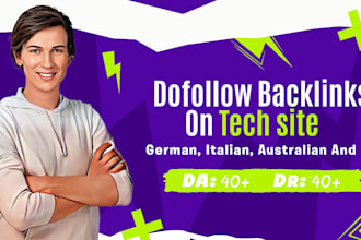 build bulk dofollow german,italian,australian and uk backlinks on tech site