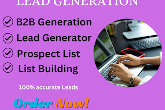 do lead generation, b2b leads, email list , web research