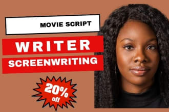do screenwriting for screenplay, movie script, short story writer