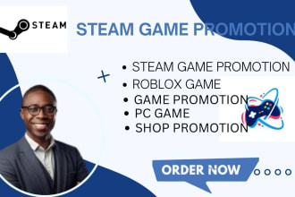 do steam game promotion, PC game, roblox game, and  viral game promotion