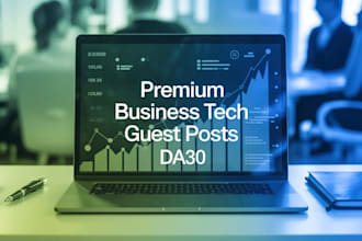 premium business tech guest posts da30