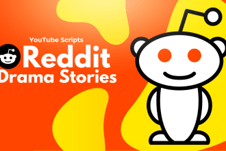 write reddit drama stories script for your youtube video