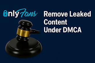 remove your leaked onlyfans content under dmca