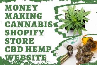 design money making cannabis shopify store  cbd thc hemp store marijuana website