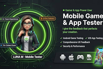 test your android and ios mobile game or app and deliver a detailed report