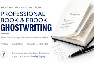 be your fiction ebook writer or nonfiction ghost book writer