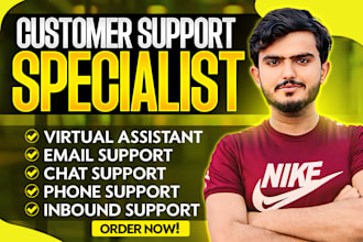 be your customer support agent for chat, phone and email