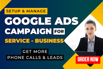setup, optimize phone call ads, lead ads, PPC campaigns through google ads