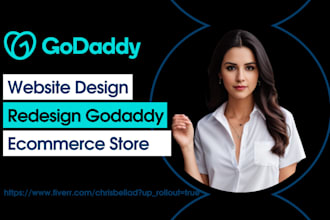 design and redesign godaddy website, ecommerce store