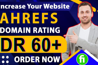 increase domain rating DR 60 plus ahrefs of your website