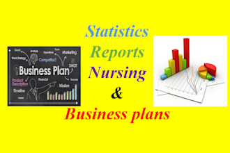 do nursing, statistics, data analysis and business plans