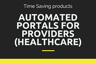provide automated portals for healthcare provider