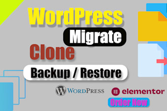 migrate wordpress website, clone wordpress or restore