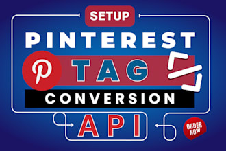setup or fix pinterest ads tag, conversion API tracking, pixel via GTM