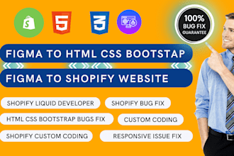fix html CSS bugs, custom liquid section, figma to shopify liquid developer