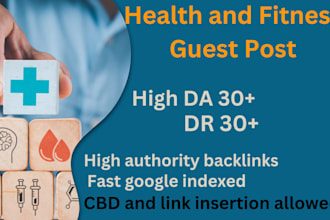 do high da health and fitness guest post with authority backlinks