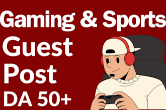 do gaming guest post with high authority dofollow backlinks on gaming blog