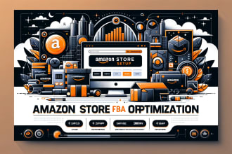 do expert amazon fba store setup and optimization for maximum sales