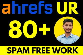 increase url rating ahrefs ur 80 increase ur domain rating ahrefs dr