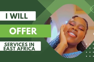 offer any service you need from kenya ,uganda ,tanzania,rwanda ,drc congo