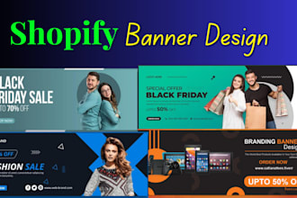 design shopify store banner ,shopify slider, hero image and web banner