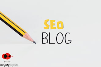 do blog writing and SEO writing  for shopify