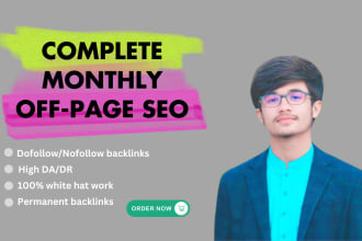 do monthly off page SEO service with high da DR backlinks