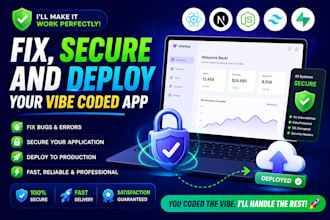 fix secure and deploy your vibe coded app