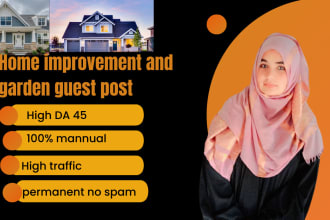 publish home and garden guest post with do follow backlinks on UK sites