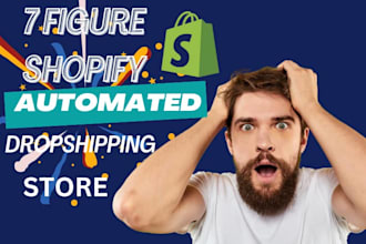 create 7 figure shopify dropshipping store shopify dropshipping website design