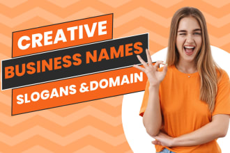 create innovative company names, business, brand names, slogans, and taglines
