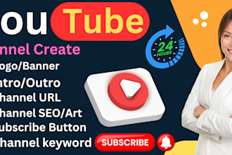 create youtube channel with logo,banner,art,intro,outro
