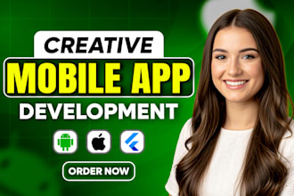 do mobile app development, ios app, android app creation, flutter app developer
