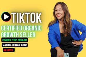 be your tiktok expert in growing your account organically