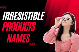 create irresistible product names for your business