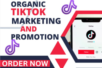 do grow tiktok, market and promote tiktok to organic followers